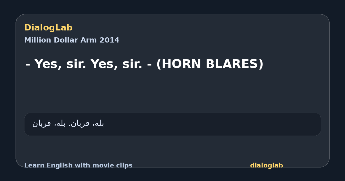 Share card for - Yes, sir. Yes, sir. - (HORN BLARES)
