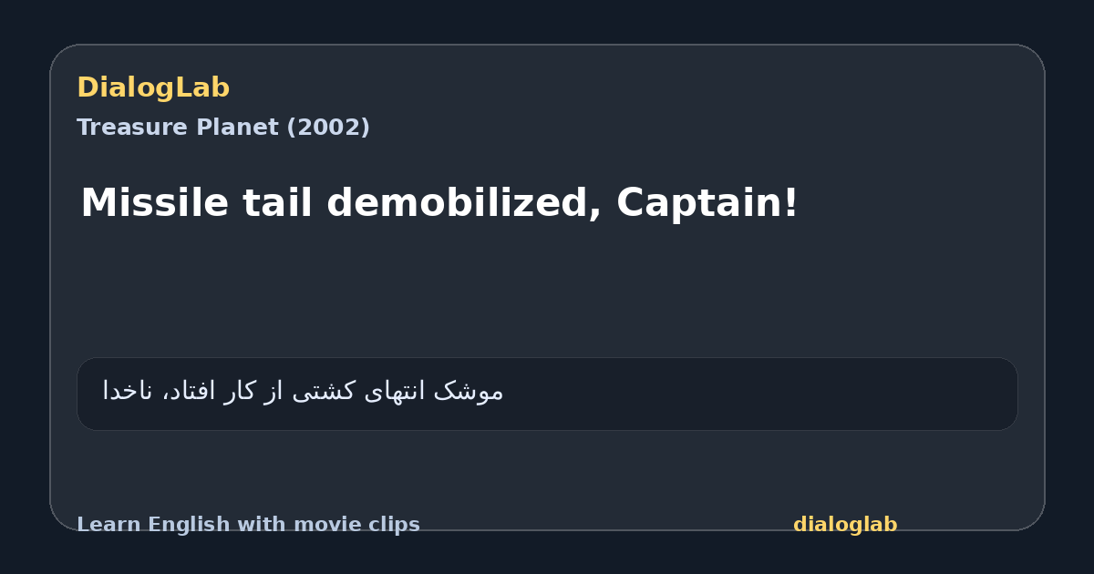 Share card for Missile tail demobilized, Captain!