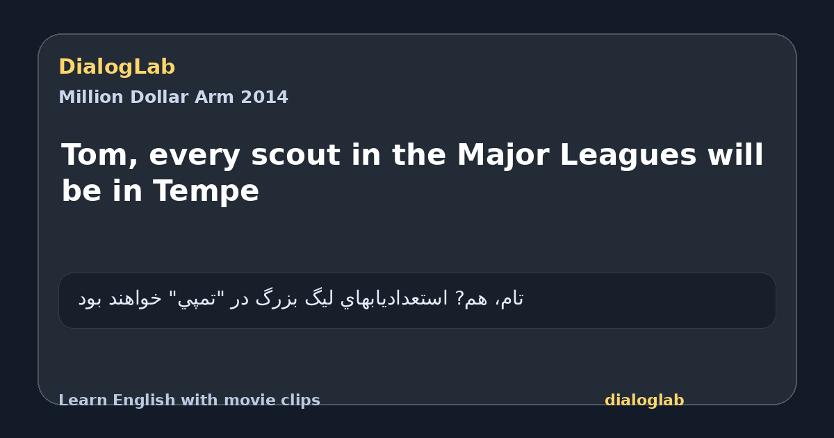 Share card for Tom, every scout in the Major Leagues will be in Tempe