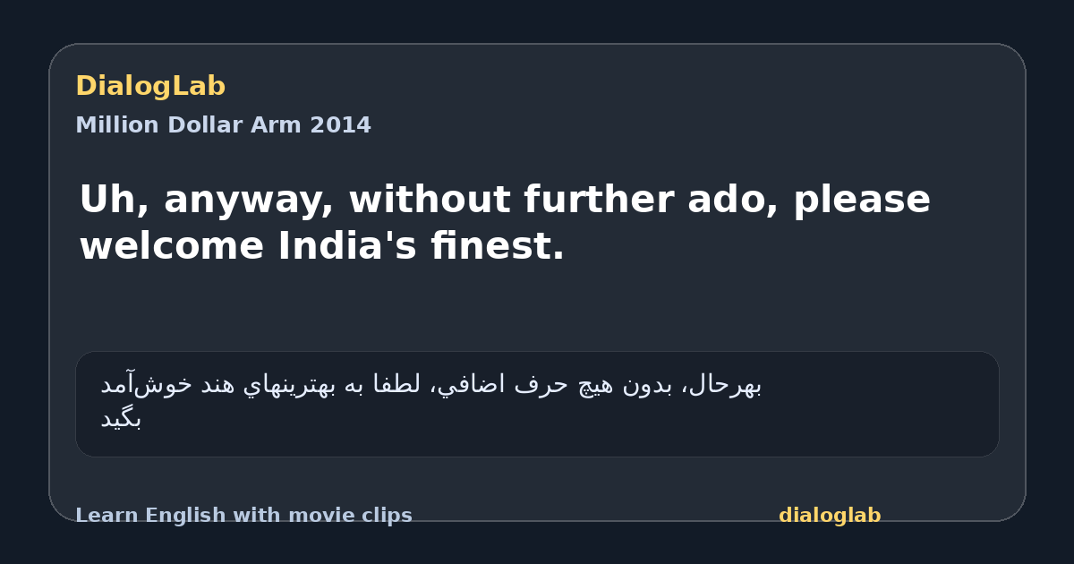Share card for Uh, anyway, without further ado, please welcome India's finest.
