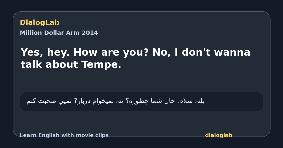 Share card for Yes, hey. How are you? No, I don't wanna talk about Tempe.