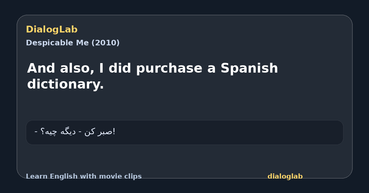 Share card for And also, I did purchase a Spanish dictionary.