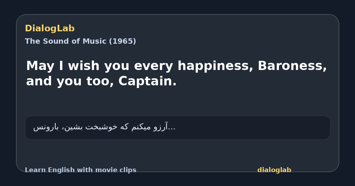 Share card for May I wish you every happiness, Baroness, and you too, Captain.
