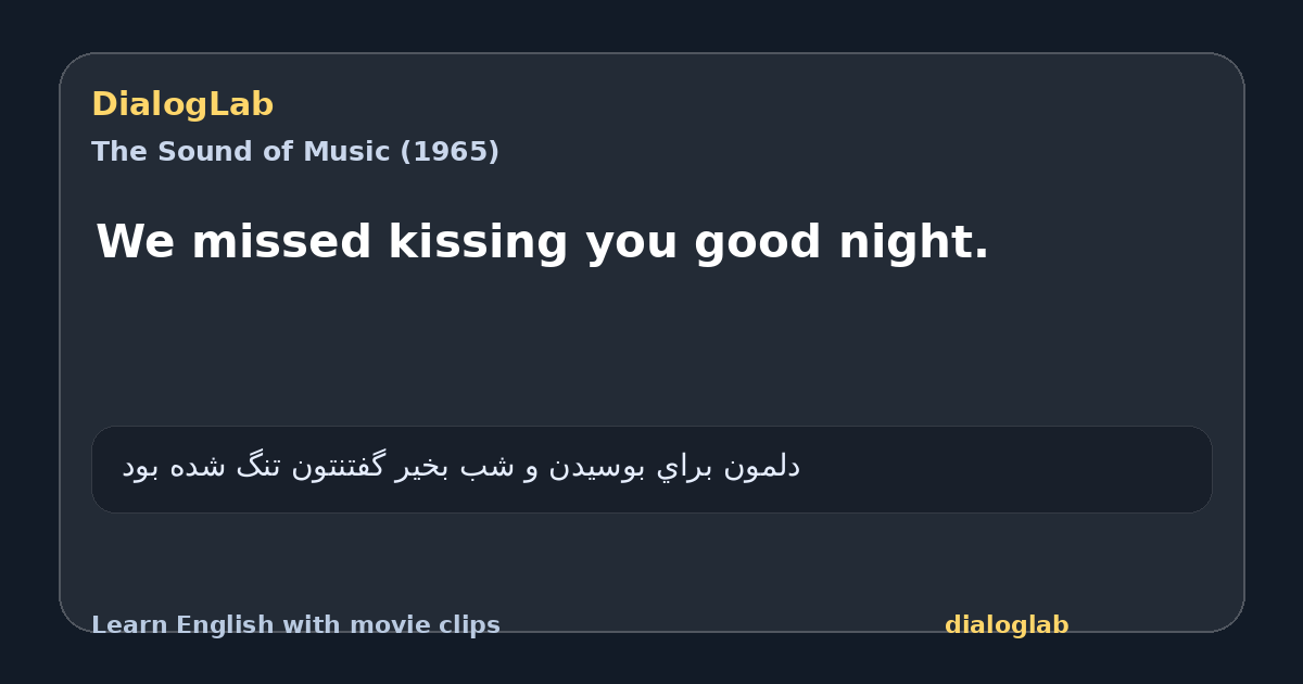 Share card for We missed kissing you good night.