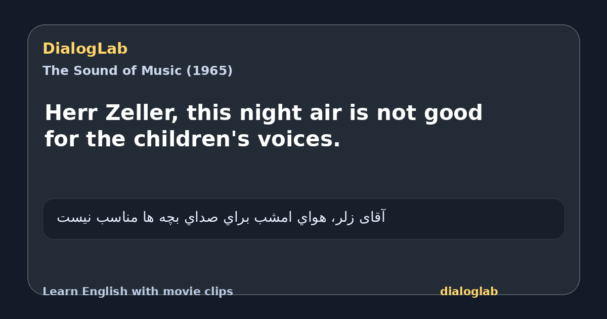 Share card for Herr Zeller, this night air is not good for the children's voices.