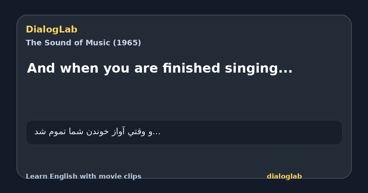 Share card for And when you are finished singing...