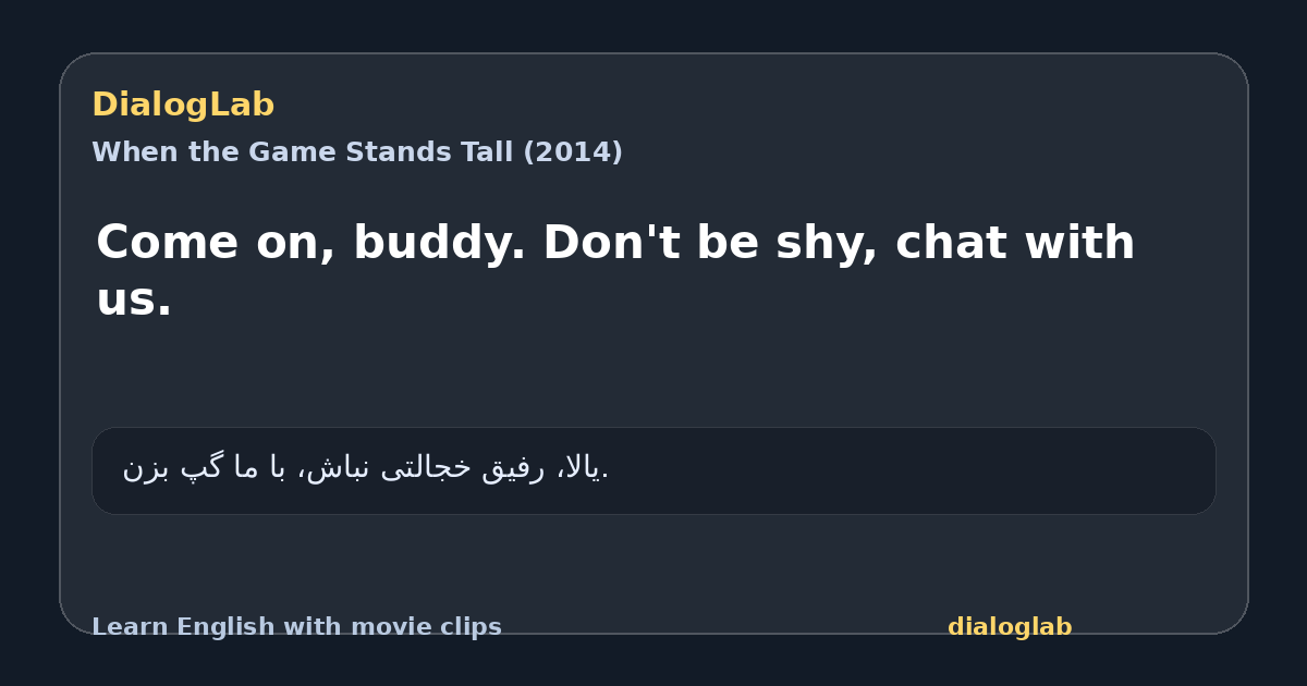 Share card for Come on, buddy. Don't be shy, chat with us.