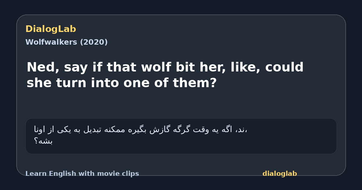 Share card for Ned, say if that wolf bit her, like, could she turn into one of them?