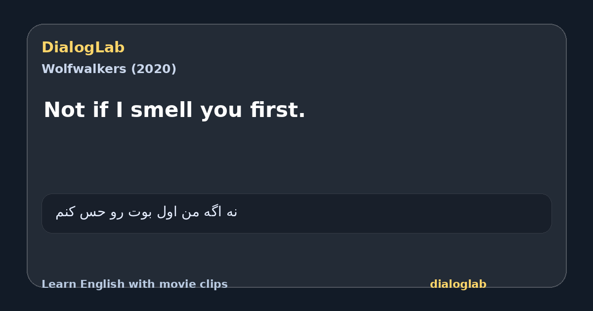 Share card for Not if I smell you first.