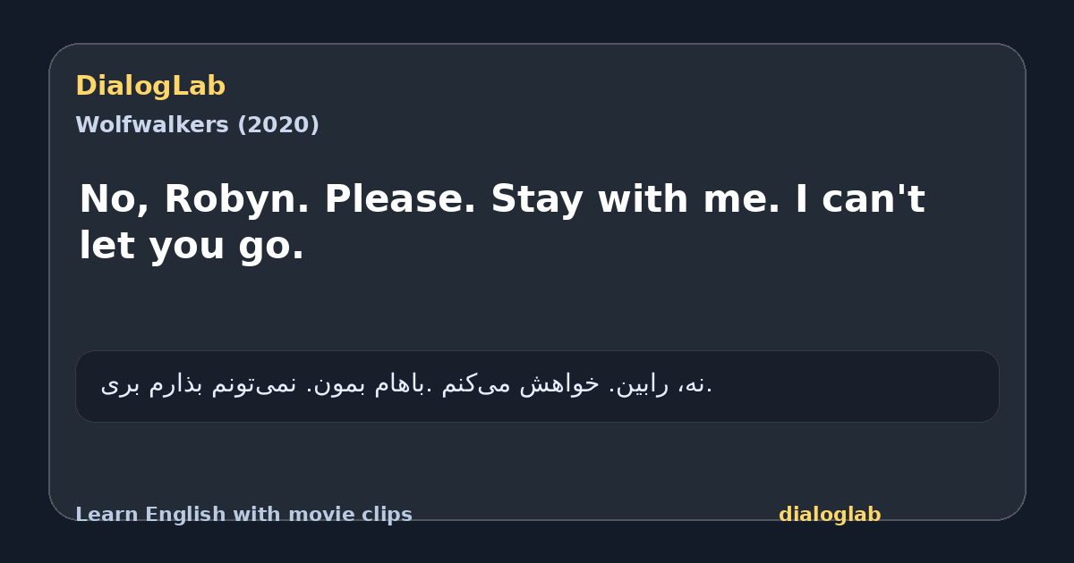 Share card for No, Robyn. Please. Stay with me. I can't let you go.