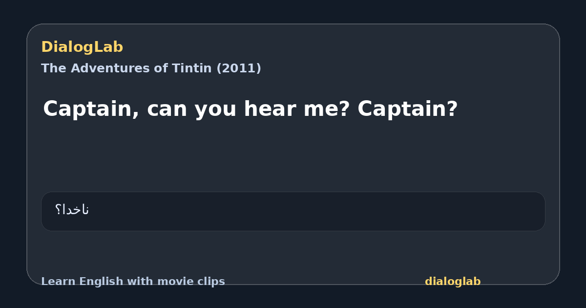 Share card for Captain, can you hear me? Captain?
