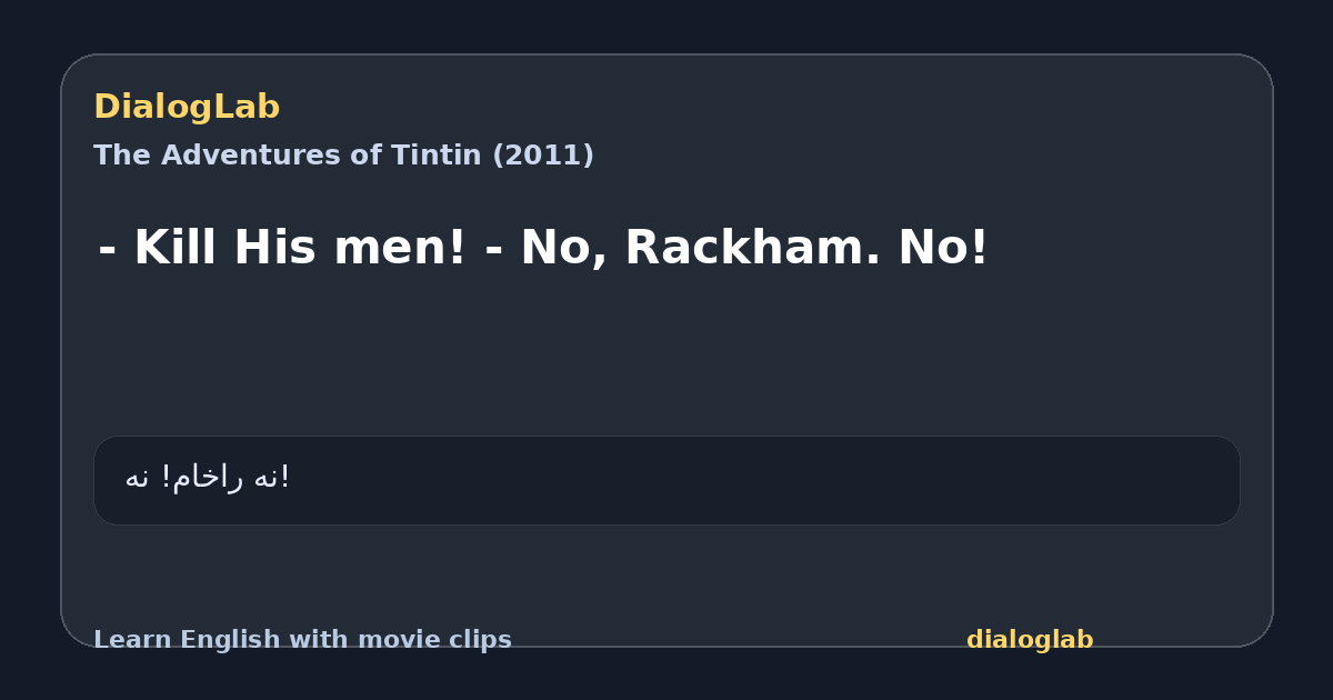 Share card for - Kill His men! - No, Rackham. No!