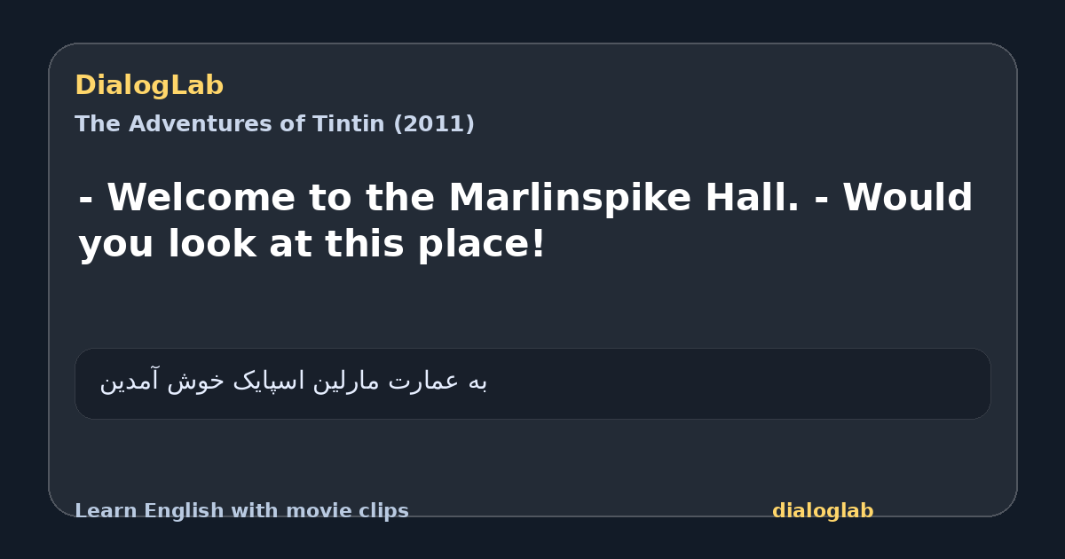 Share card for - Welcome to the Marlinspike Hall. - Would you look at this place!