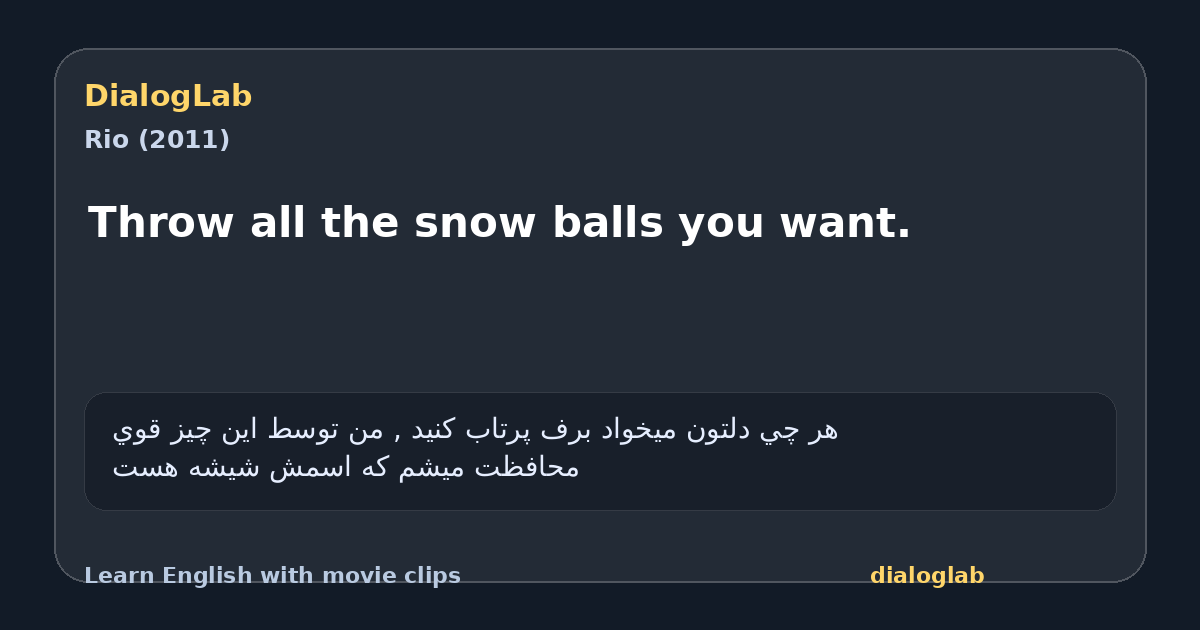 Share card for Throw all the snow balls you want.