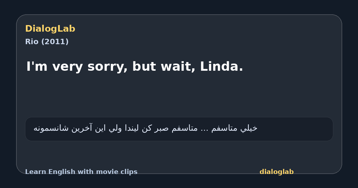 Share card for I'm very sorry, but wait, Linda.