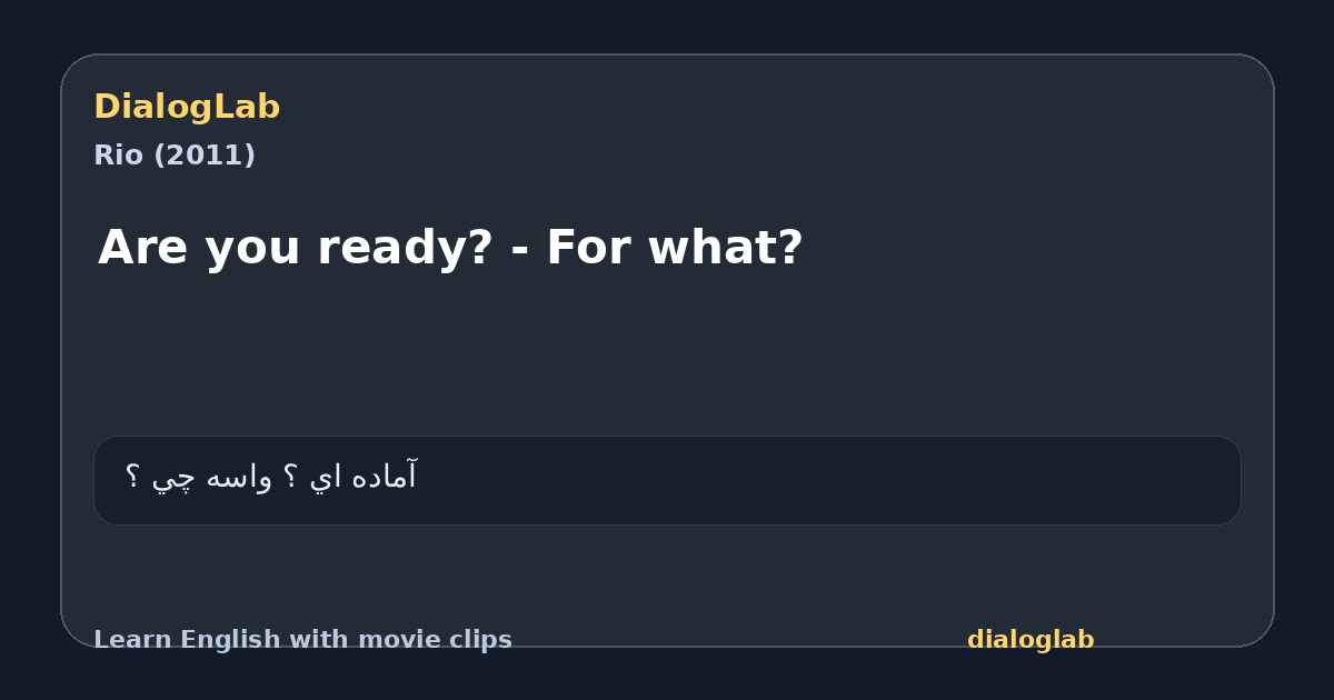 Share card for Are you ready? - For what?