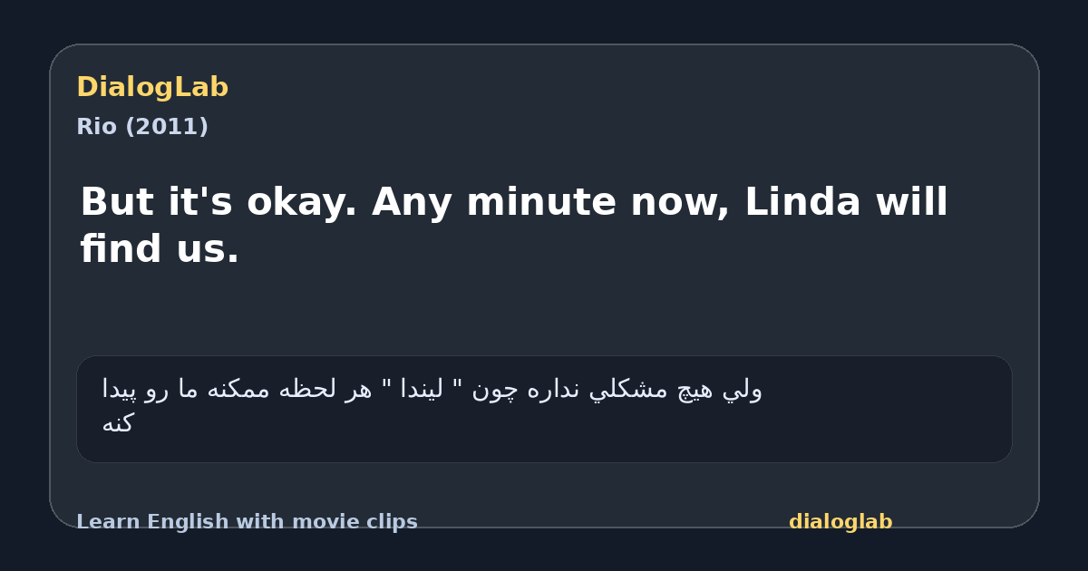 Share card for But it's okay. Any minute now, Linda will find us.