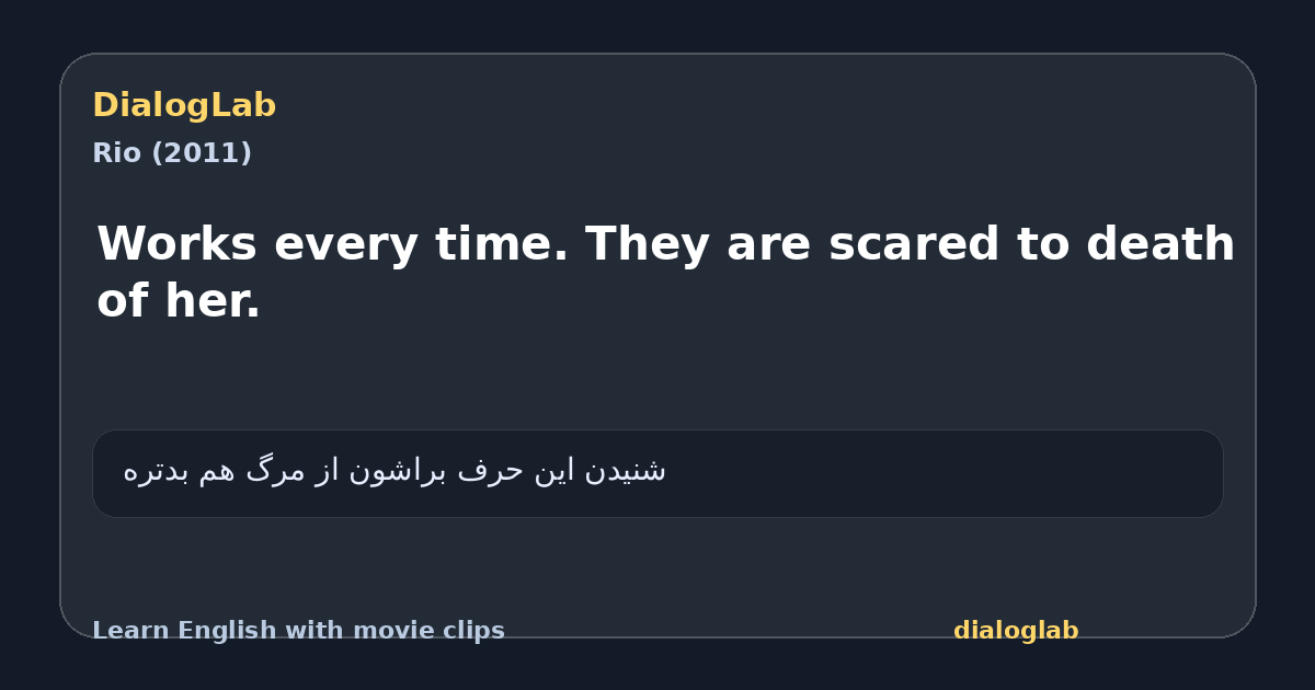 Share card for Works every time. They are scared to death of her.