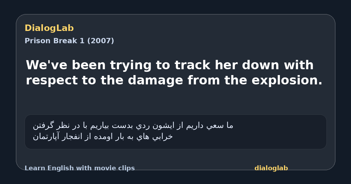 Share card for We've been trying to track her down with respect to the damage from the explosion.