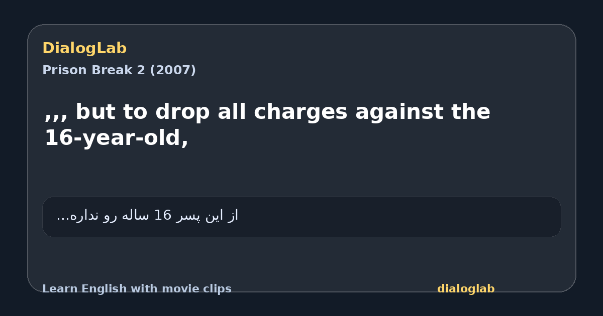 Share card for ,,, but to drop all charges against the 16-year-old,