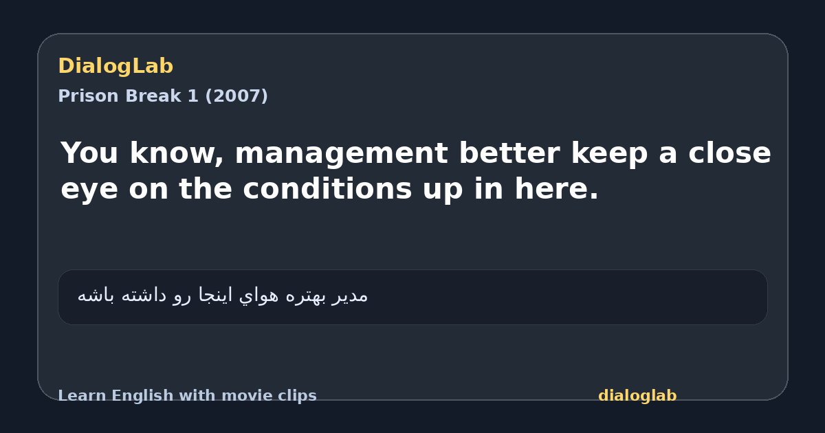 Share card for You know, management better keep a close eye on the conditions up in here.