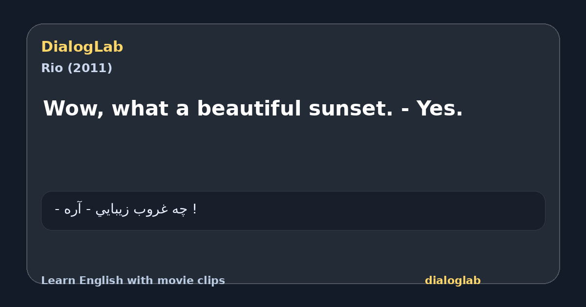 Share card for Wow, what a beautiful sunset. - Yes.