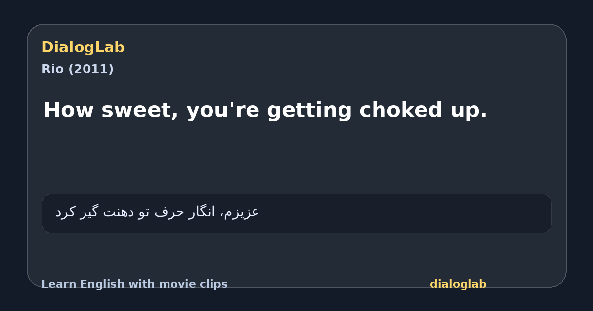 Share card for How sweet, you're getting choked up.