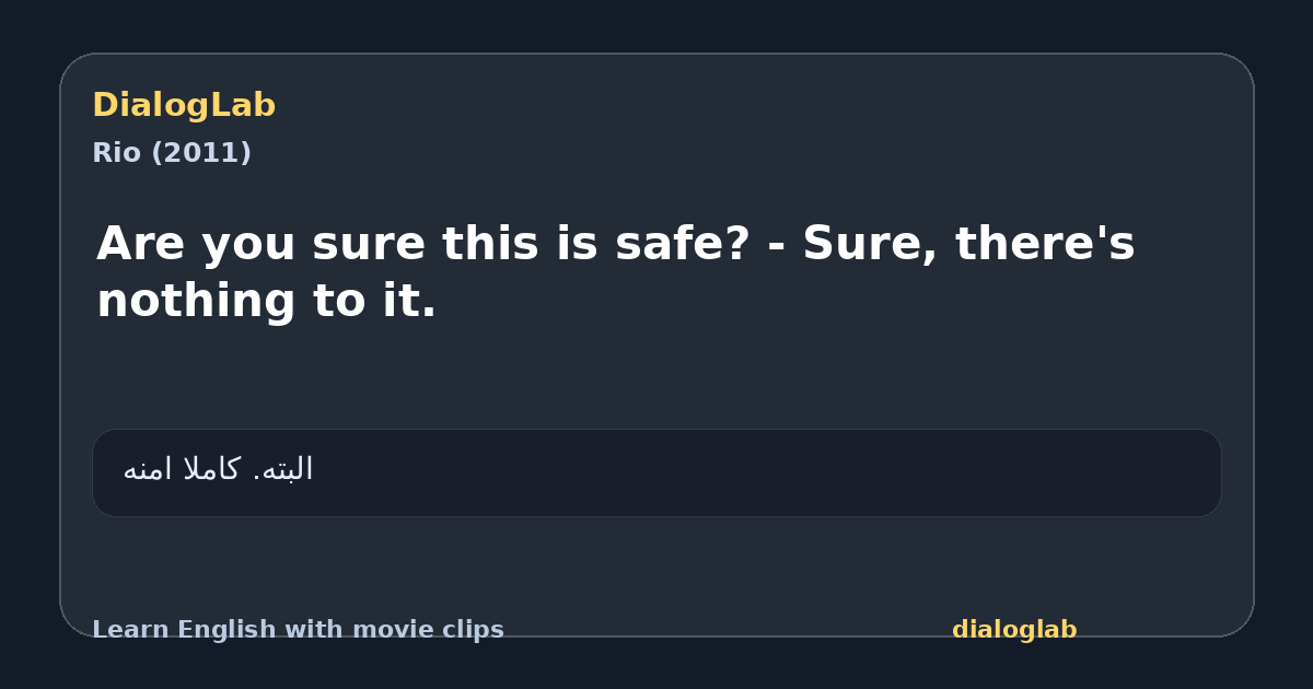 Share card for Are you sure this is safe? - Sure, there's nothing to it.