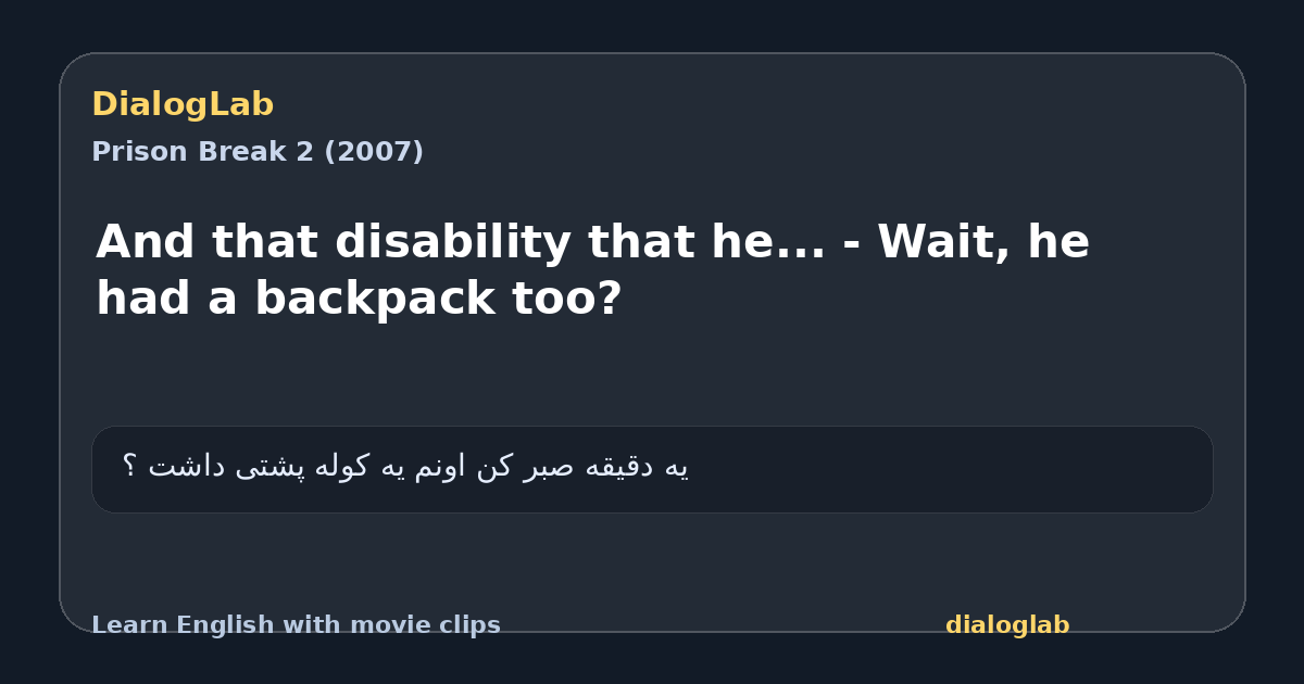 Share card for And that disability that he... - Wait, he had a backpack too?