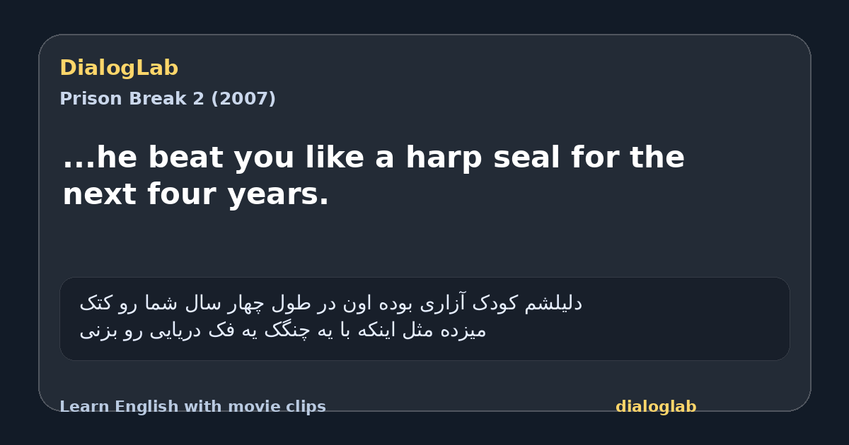 Share card for ...he beat you like a harp seal for the next four years.