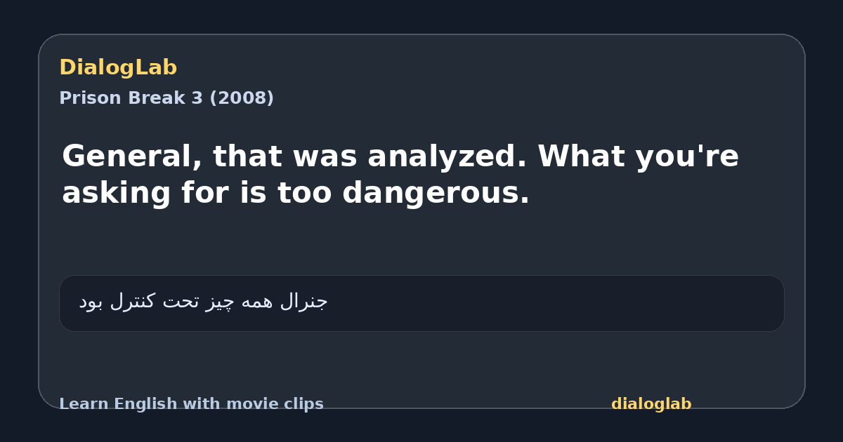 Share card for General, that was analyzed. What you're asking for is too dangerous.
