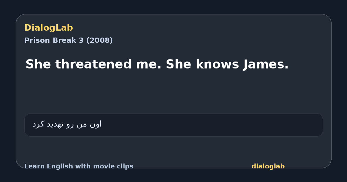 Share card for She threatened me. She knows James.