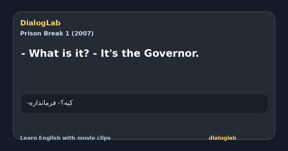 Share card for - What is it? - It's the Governor.