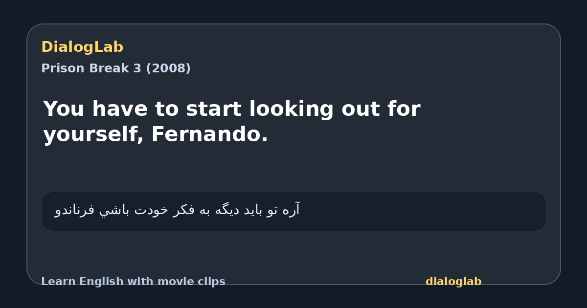 Share card for You have to start looking out for yourself, Fernando.