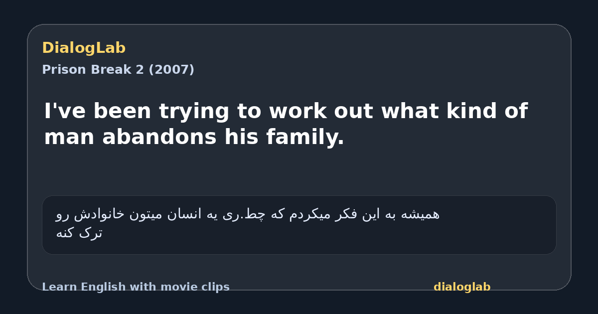 Share card for I've been trying to work out what kind of man abandons his family.