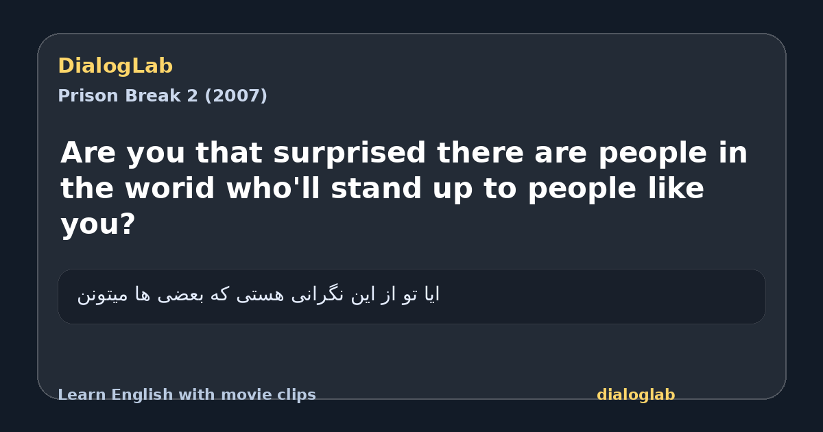 Share card for Are you that surprised there are people in the worid who'll stand up to people like you?
