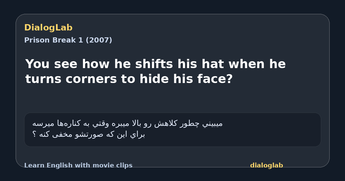 Share card for You see how he shifts his hat when he turns corners to hide his face?