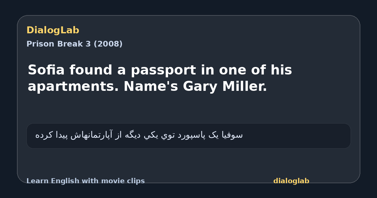 Share card for Sofia found a passport in one of his apartments. Name's Gary Miller.