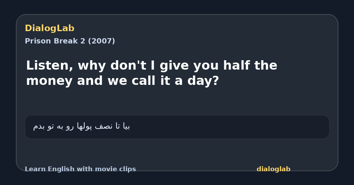 Share card for Listen, why don't I give you half the money and we call it a day?