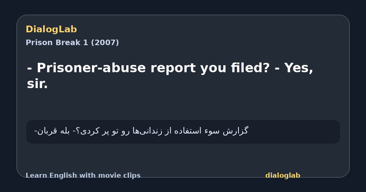 Share card for - Prisoner-abuse report you filed? - Yes, sir.