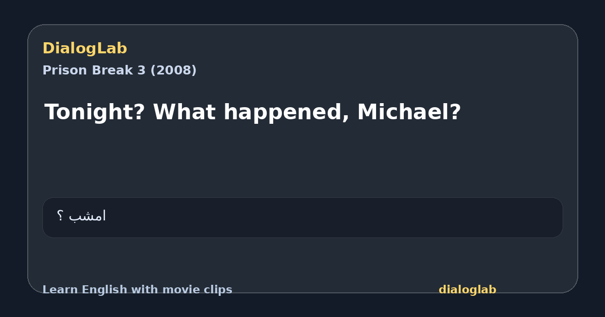 Share card for Tonight? What happened, Michael?