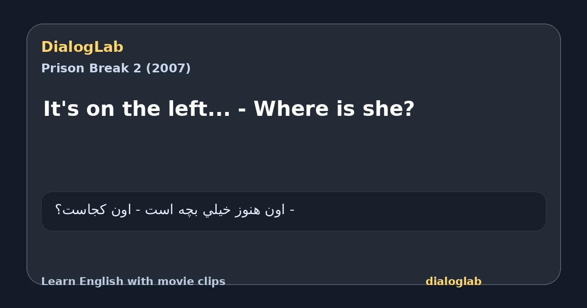 Share card for It's on the left... - Where is she?