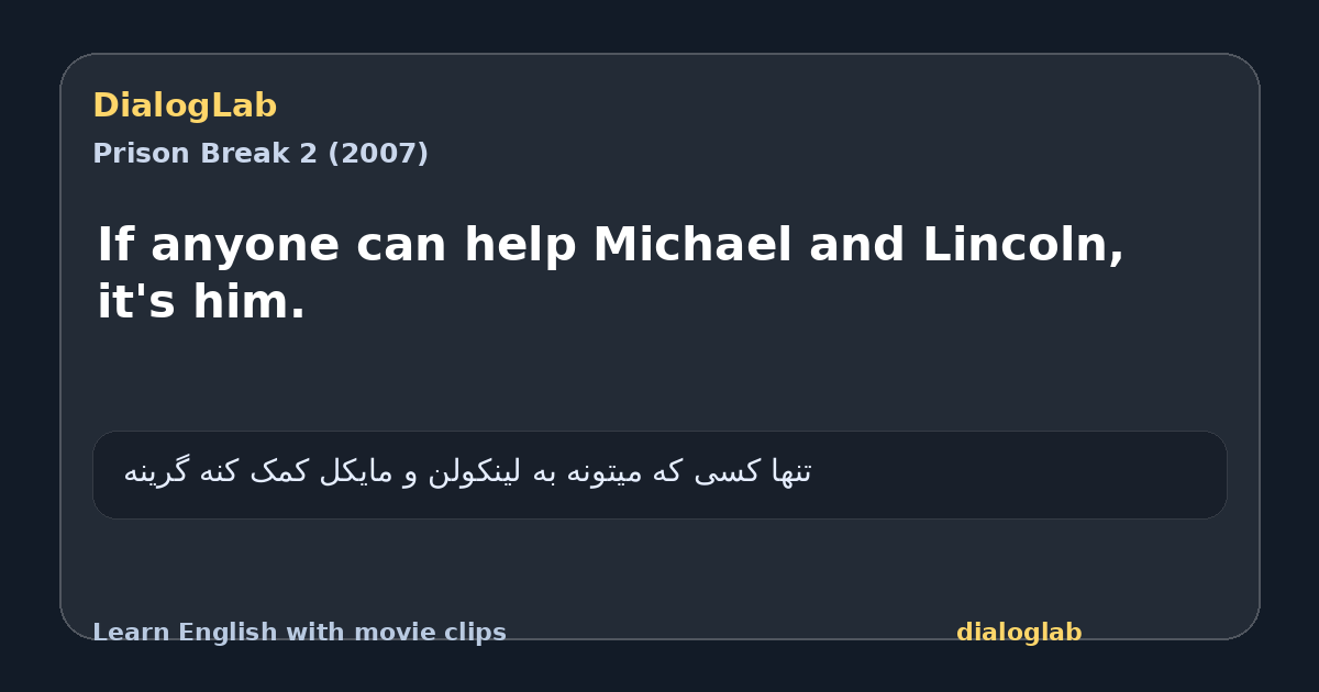 Share card for If anyone can help Michael and Lincoln, it's him.