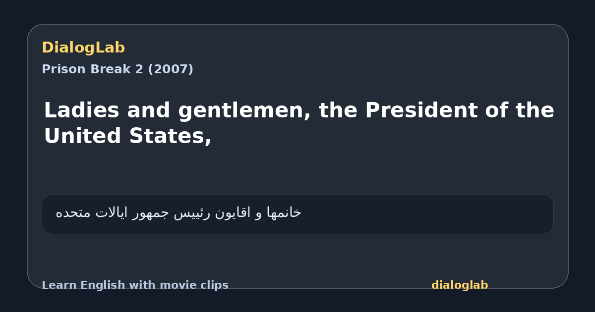 Share card for Ladies and gentlemen, the President of the United States,