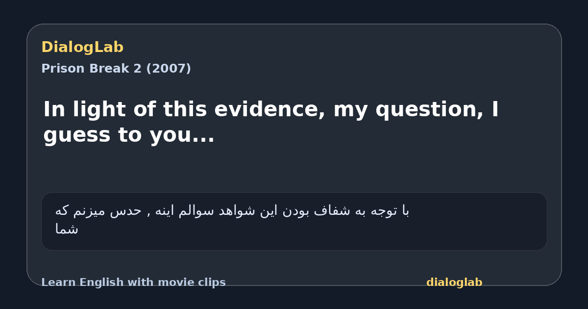 Share card for In light of this evidence, my question, I guess to you...
