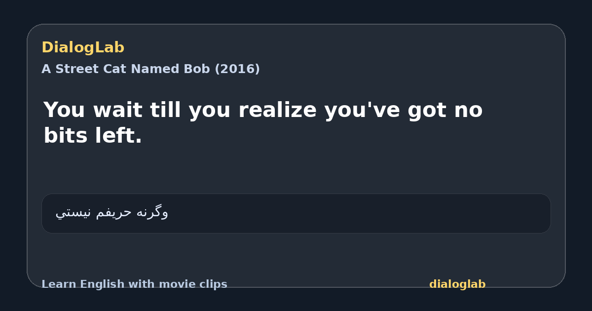 Share card for You wait till you realize you've got no bits left.