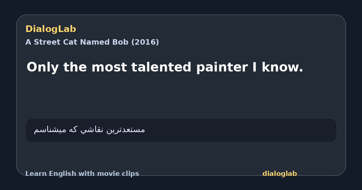Share card for Only the most talented painter I know.