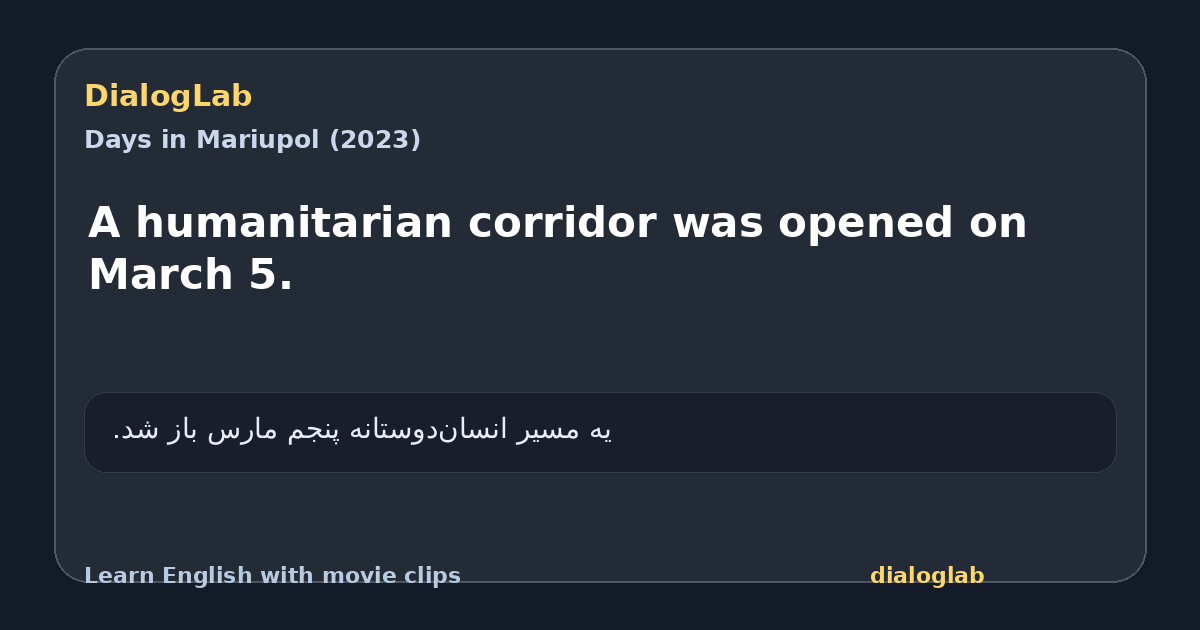 Share card for A humanitarian corridor was opened on March 5.