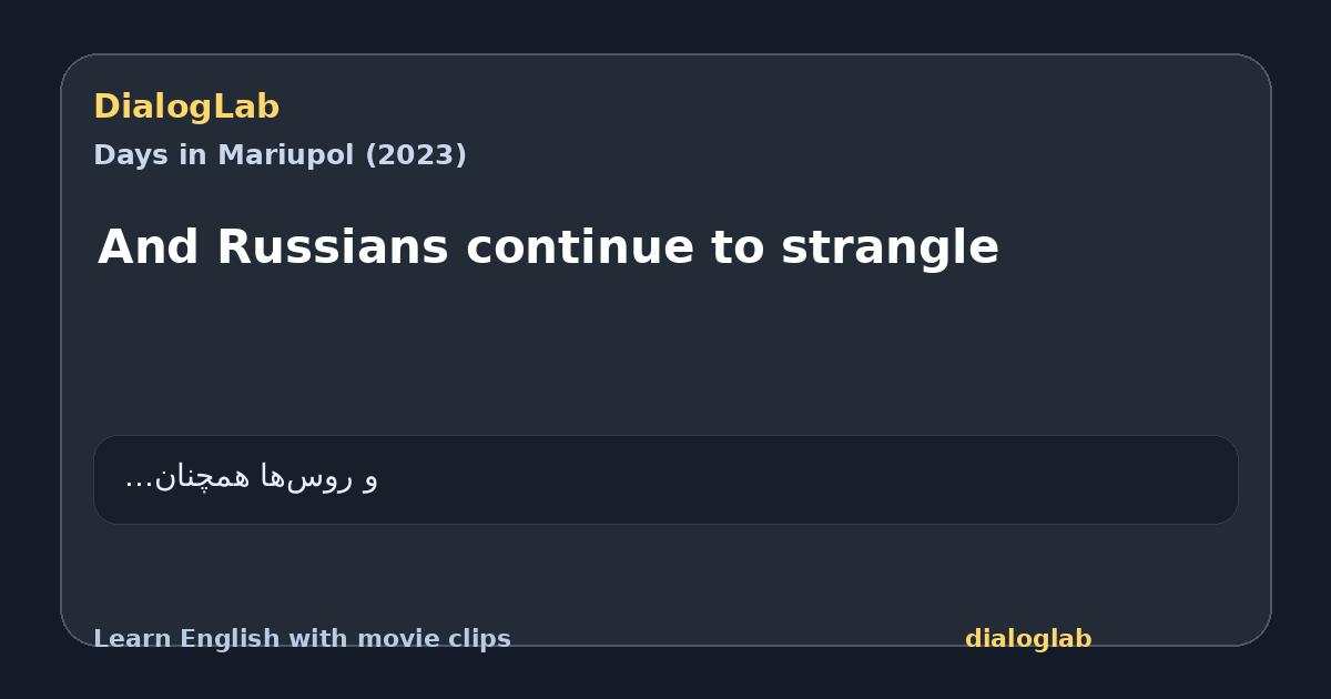 Share card for And Russians continue to strangle