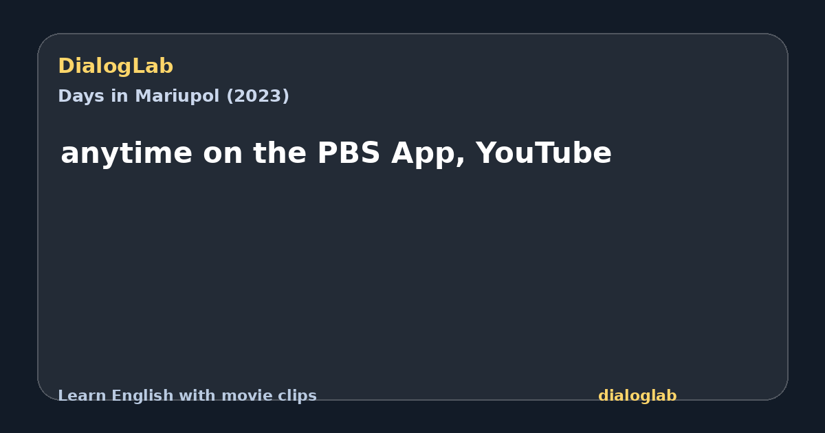 Share card for anytime on the PBS App, YouTube